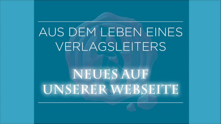 Rubrik: Aus dem Leben eines Verlagsleiters